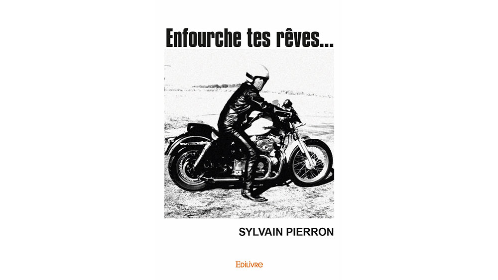 Enfourche tes rêves... de Sylvain Pierron